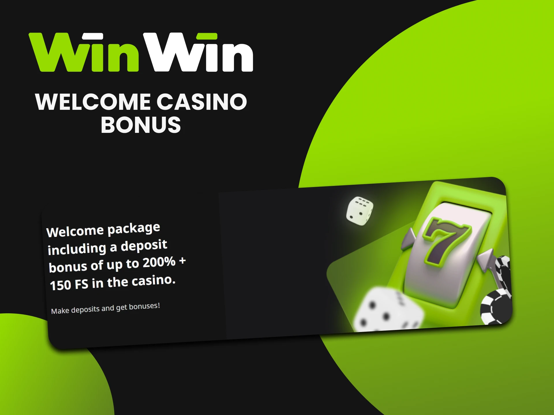 If you like casino games, use welcome casino bonus at WinWin.