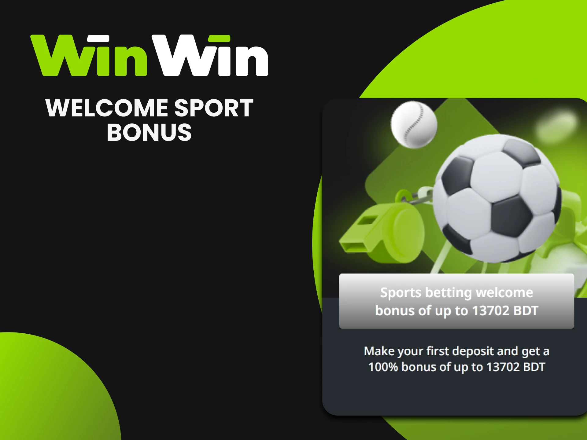 Every new player at WinWin can get a 100% welcome sport bonus.